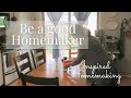 Inspiring homemaking  being a good homemaker  what makes our role important