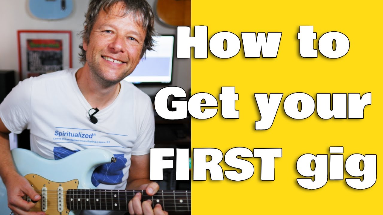 How to get your first gig | Pro Guitarist's guide - YouTube