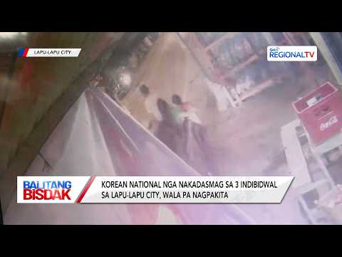 Suspek nga Nakadasmag sa Lapu-Lapu City, Wala pa Nagpakita | Balitang Bisdak
