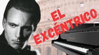 Arturo Benedetti Michelangeli, EL PIANISTA  EXCÉNTRICO.