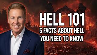 Hell 101 - 5 Facts About Hell You Need to Know
