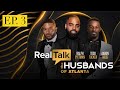 Real Talk Real Husbands Ep. 3