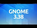 GNOME 3.38. Что нового