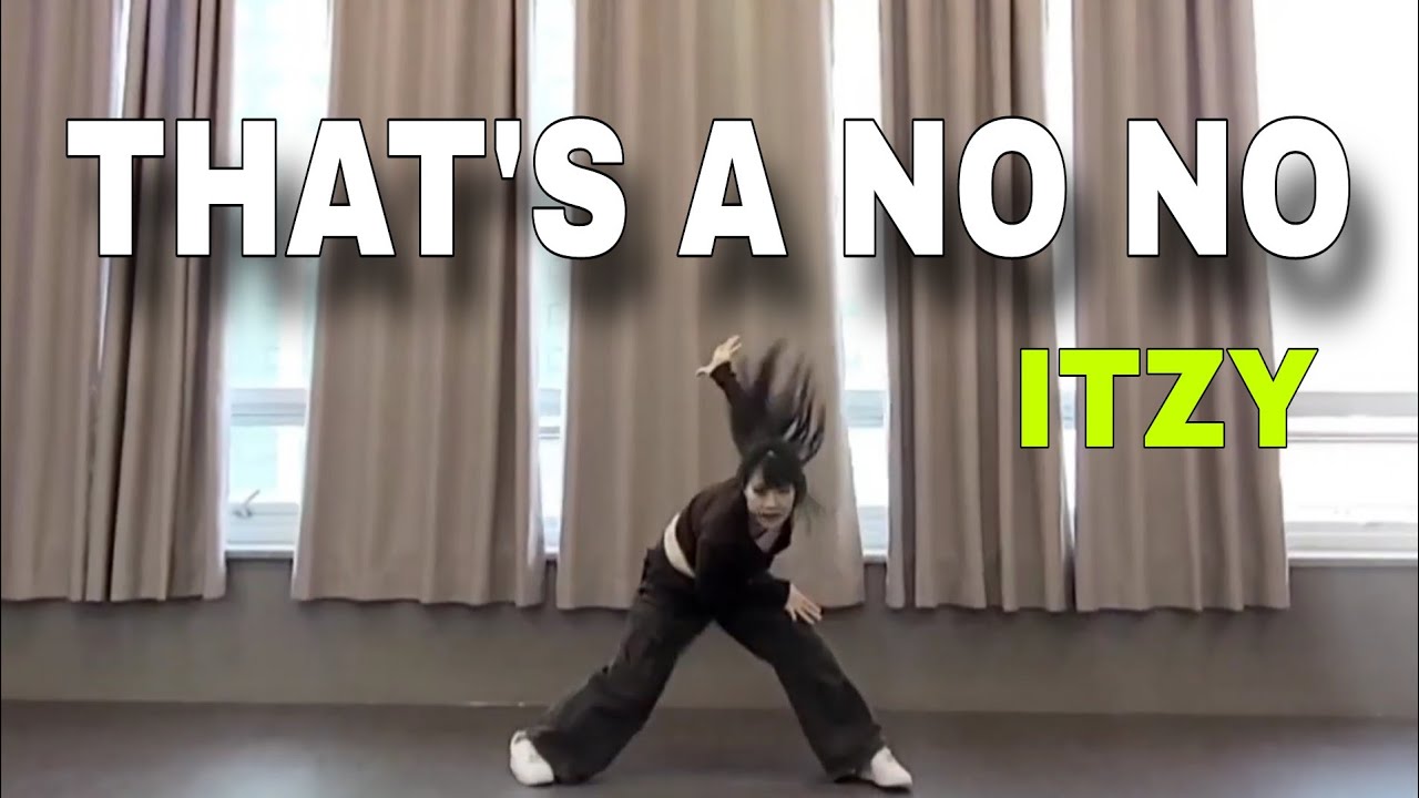 있지 (ITZY) - THAT'S A NO NO / dance cover (solo ver.)