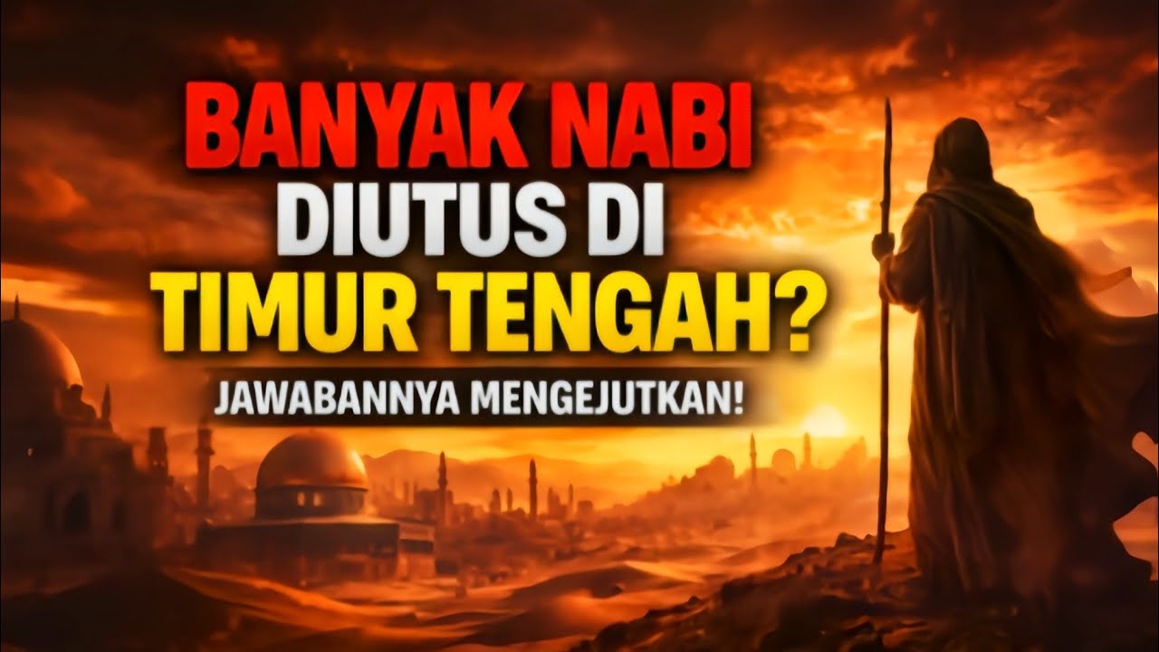 KENAPA BANYAK NABI DIUTUS DI TIMUR TENGAH? JAWABANNYA BIKIN KAGET & JARANG DIBAHAS ‼️