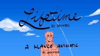 Famous Lifetime [Klance Animatic] Wealth