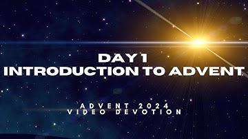 Isaiah 9: 2 - Introduction to Advent - Day 1
