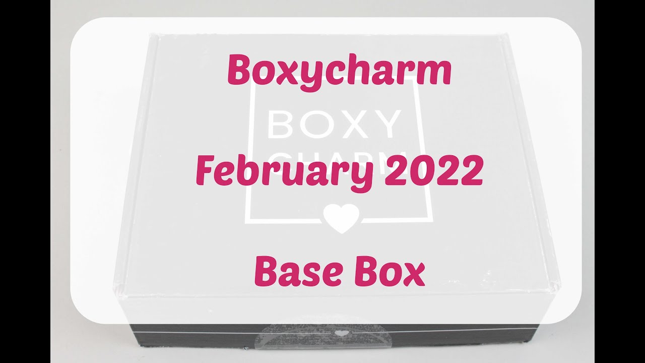 Boxycharm February 2022 Review – Base Box + Coupon