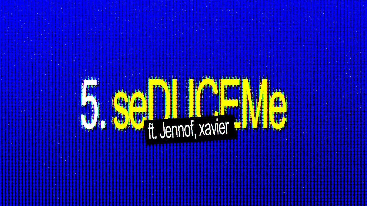 Watch 5. seDUCEMe ft. Jennof, xavier on YouTube Watch 5. seDUCEMe ft. Jennof, xavier on YouTube