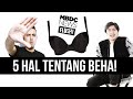 5 Hal Tentang Beha Buat Para Cowok Ft. Jeng Srih - MBDC News Flush!