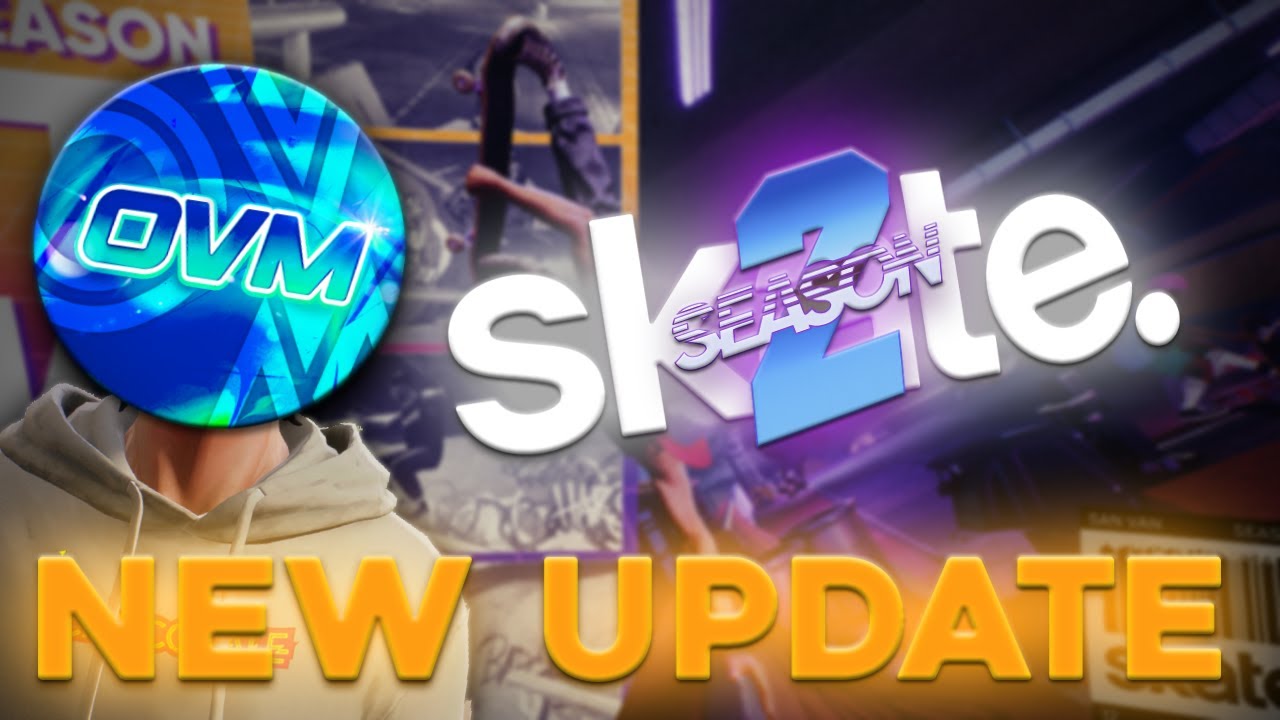Skate 4's Season 2 Update is a GAME CHANGER