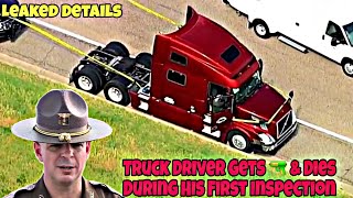 Truck Driver Dies During His First Inspection 😔 RIP Driver
