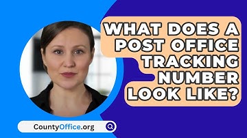 What Does A Post Office Tracking Number Look Like? - CountyOffice.org