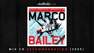 DT:Recommends | Marco Bailey - Positive Disorder (2005) Mix CD 1