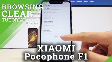 How to Clear Browsing Data on XIAOMI Pocophone F1 - Reset History and Cookies