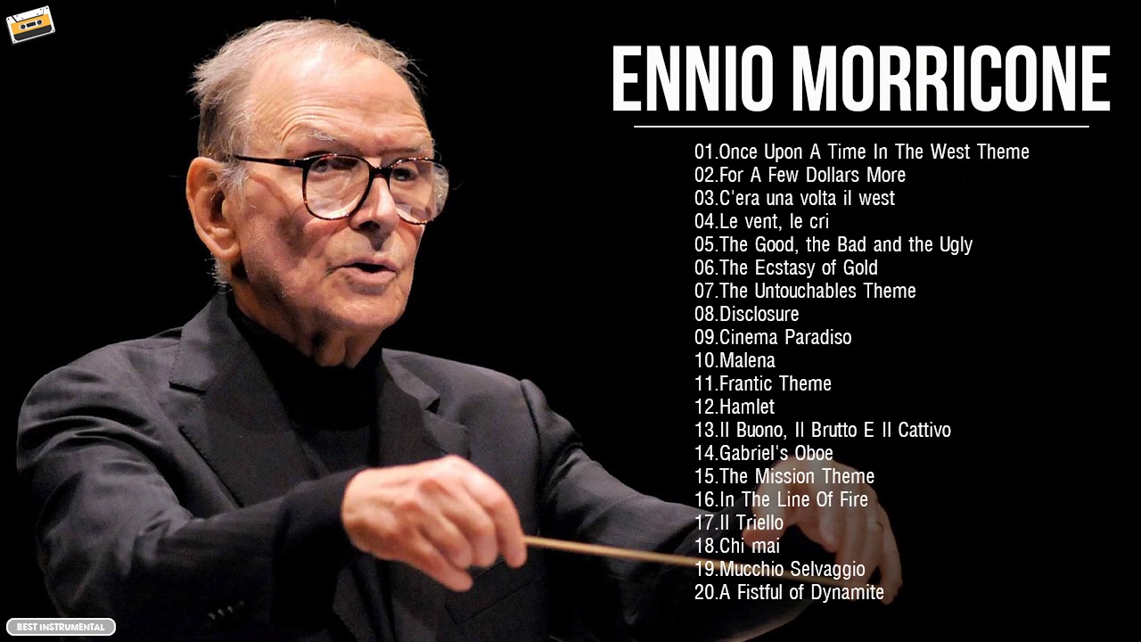 The Best of E n n i o Morricone   E n n i o Morricone Greatest Hits Full Album 2021   Film Music