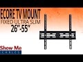 How To Install The Ultra Slim TV Mount For TV's Between 26" To 55" #17-515-001