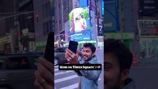 I Featured My Mom on Times Square Billboard in NYC | Subscribe for more