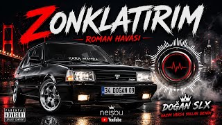 ZONKLATIRIM/ROMAN HAVASI/9/8LİK MÜZİK 🎙️🎶