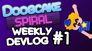 DOOGCAKE SPIRAL Weekly DEVLOG #1 - a start to the engine ig