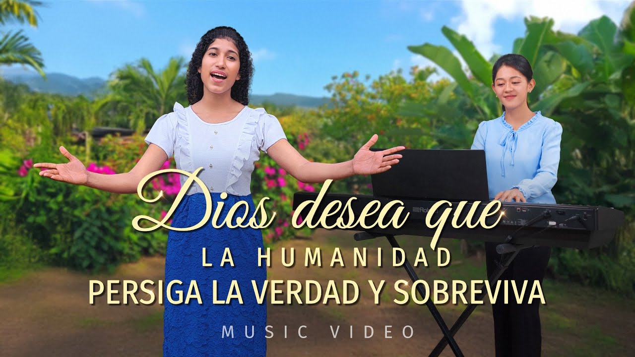 Música cristiana | Dios desea que la humanidad persiga la verdad y sobreviva