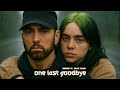 Eminem ft Billie Eilish One Last Goodbye Music Lyrics 2025 mp3