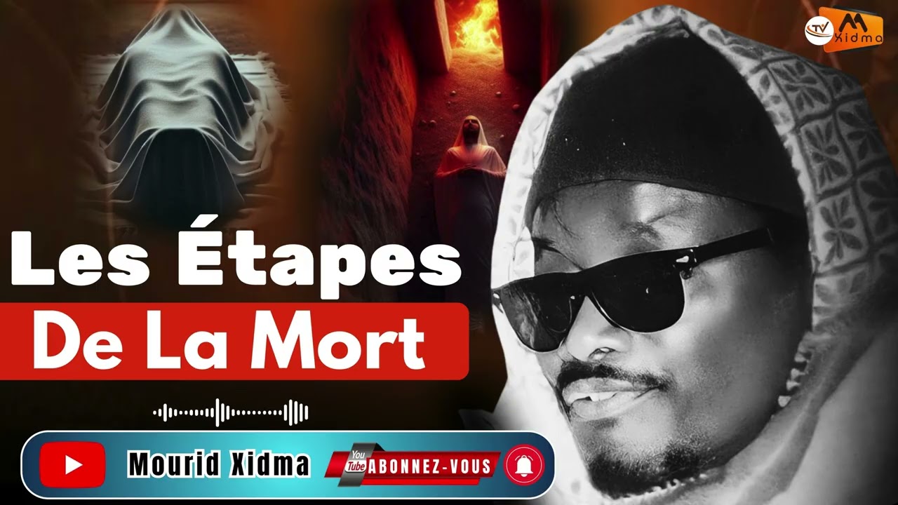 😭Allahou Akbar Les étapes réelles de la mort par Serigne Sam Mbaye