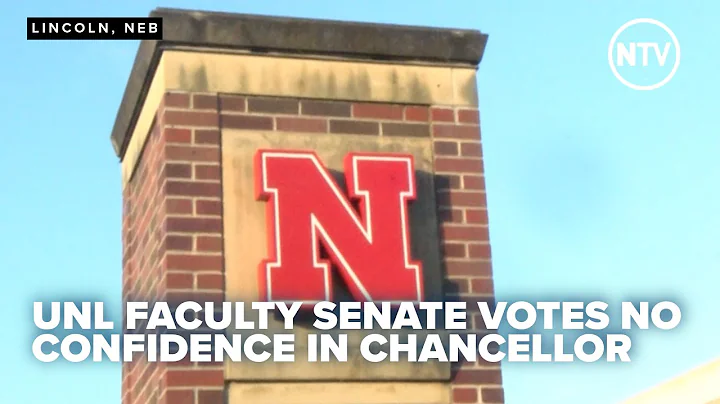 UNL faculty senate votes no confidence in chancellor.