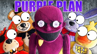 FNAF Hex Plush Episode 19: PURPLE PLAN