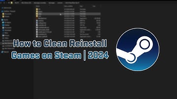 How to Clean Reinstall Games on Steam | 2024 Tutorial
