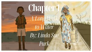 A Long Walk to Water Chapter 1