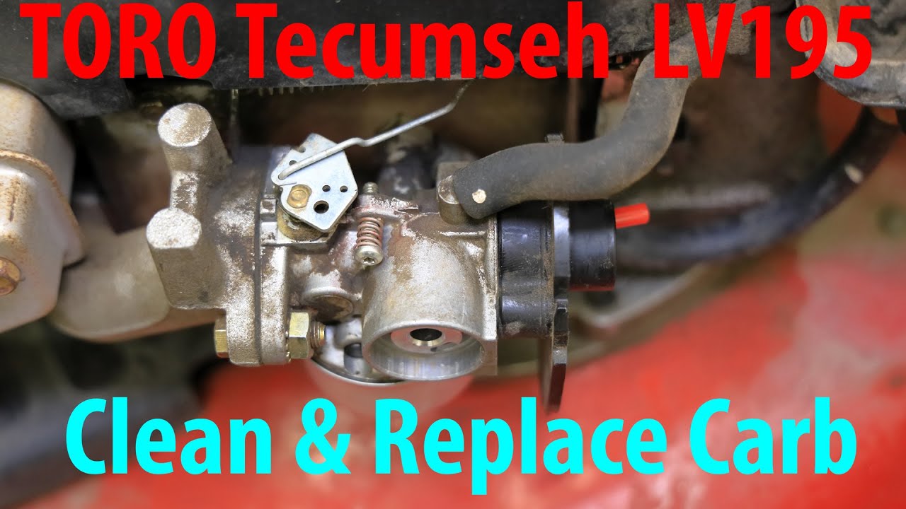 Tecumseh LV195EA / LEV120 - Carburetor Replacement 
