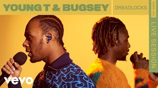 Young T & Bugsey - Dreadlocks (Live) | ROUNDS | Vevo Resimi