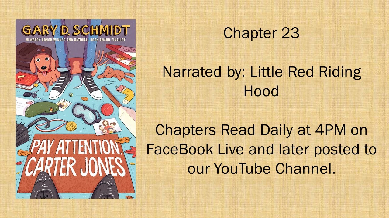 Chapter 23, Pay Attention Carter Jones by Gary D. Schmidt YouTube