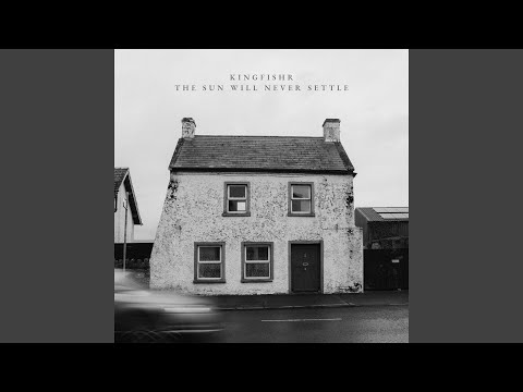 Kingfishr - The Sun Will Never Settle