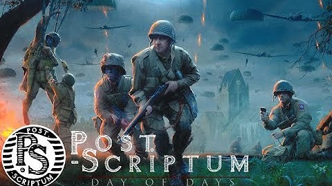 Post Scriptum - The Ambiance in this game is amazing!