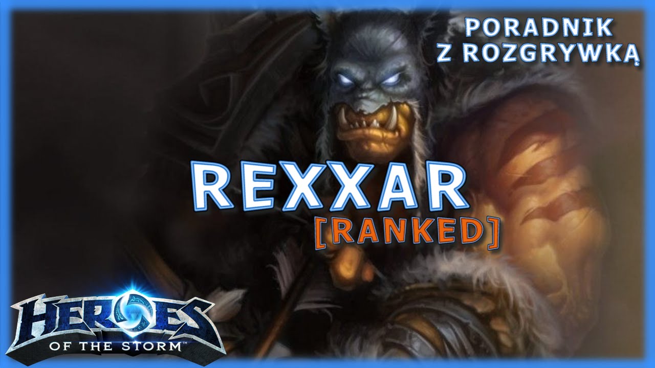 Heroes of the Storm: Rexxar [Poradnik z rozgrywką] - YouTube
