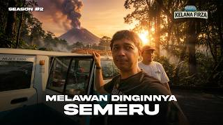 Battling the Chill of SEMERU #KelanaFirza E.1. S.2.