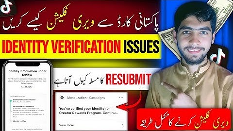 How To Verify TikTok Identity with Pakistani |card Identity Verification issues 