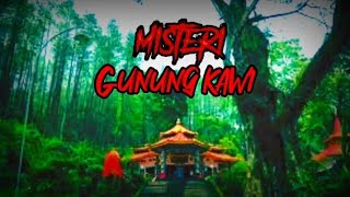 MENGUNGKAP MISTERI GUNUNG KAWI