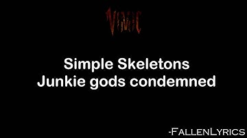 VIMIC - Simple Skeletons [Lyric Video] [HD]