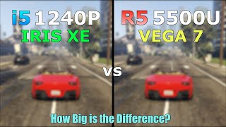 i5 1240P Intel Iris Xe Graphics vs Ryzen 5 5500U Vega 7 | How Big is the Difference?