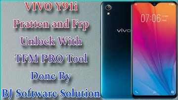 VIVO Y91i Pratten and Frp Unlock With TFM PRO Tool Done By BJ Software Solution