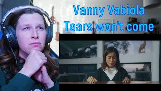 VANNY VABIOLA - TEARS WON'T COME (OFFICIAL MUSIC VIDEO ) | REACTION