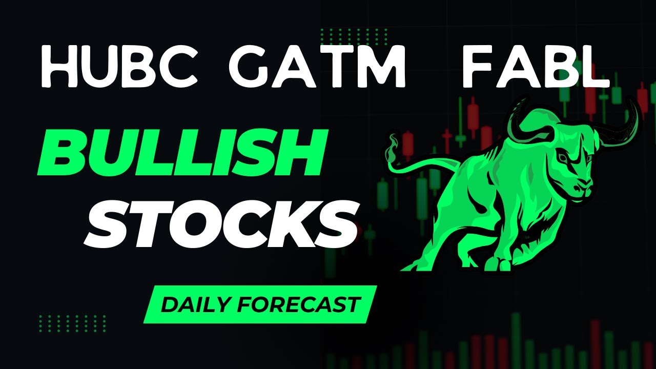 PSX HUBC FABL GATM TECHNICAL ANALYSIS