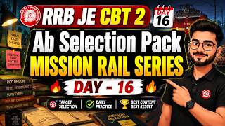 RRB JE CBT 2 Civil Engineering 2026 | Ab Selection Pakka 🔥 Mission Rail Series Day 16
