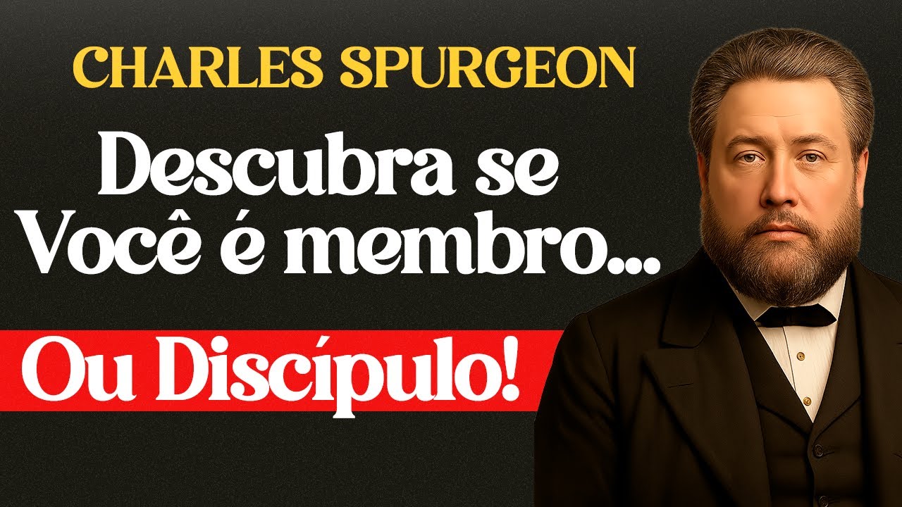 A Igreja está cheia de MEMBROS, mas vazia de DISCÍPULOS - Charles Spurgeon