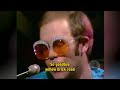 Elton John - Goodbye Yellow Brick Road LIVE (PB) SD (with lyrics) 1973