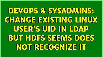 DevOps & SysAdmins: Change existing linux user