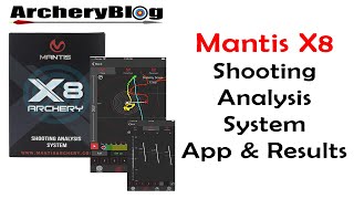 Mantis X8 Archery - Connect, Shoot and Analysis